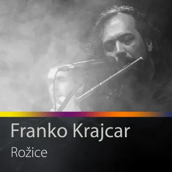 Rožice by Franko Krajcar