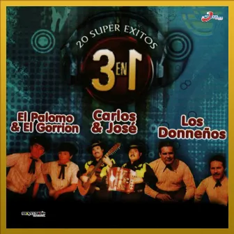 3 En 1, 20 Súper Éxitos by Los Donnenos