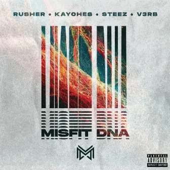 Misfit Dna by Steez