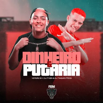 Dinheiro e Putaria by Dj Tiaguin Prod