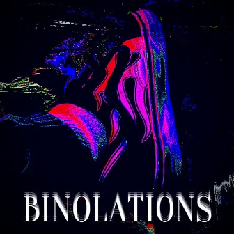 BINOLATIONS by Unknown Artist