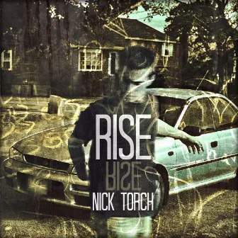 Rise by Nick Torch