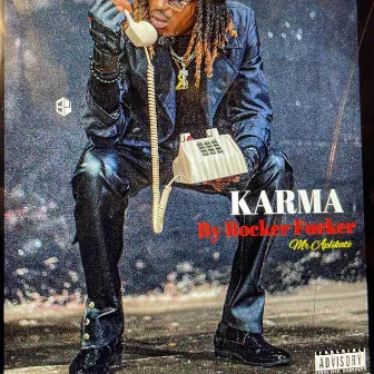 ΚΑRMA by Rocker Fucker