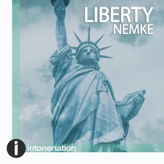 Liberty by Nemke