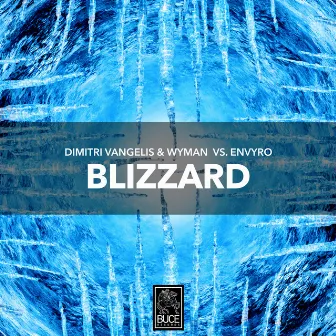 Blizzard by Envyro