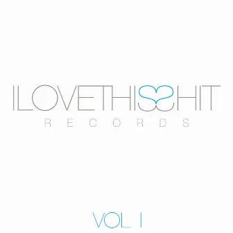 I Love This Shit, Vol.1 by 2Borromi