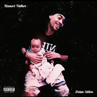 Riana's Father (Deluxe Edition) by Young Dellz