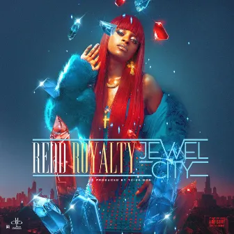 Jewel City by Redd Royalty