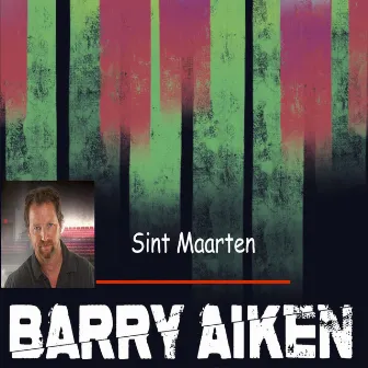 Sint Maarten by Barry Aiken