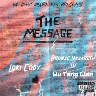 The Message by Loki Cody