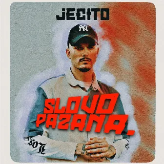 Slovo Pazana by Jecito