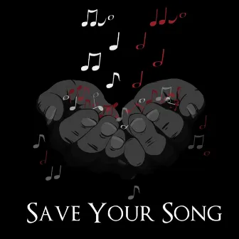 Save Your Song by Third Season