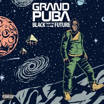 Black from the Future by Grand Puba