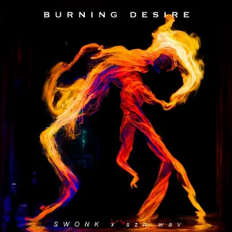 Burning Desire by Swonk