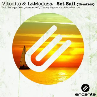 Set Sail (Remixes) by LaMeduza