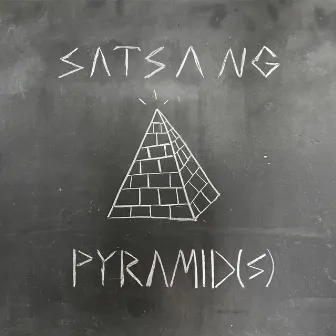 Pyramid(s) by Satsang