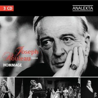 Joseph Rouleau: Hommage by Joseph Rouleau