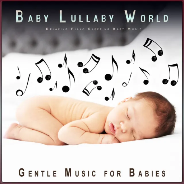 Baby Lullaby Calmness