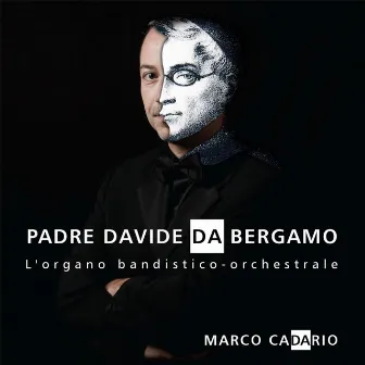 Padre Davide da Bergamo (L'organo bandistico-orchestrale) by Padre Davide da Bergamo