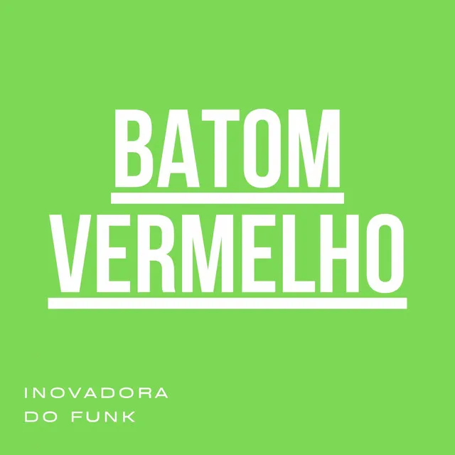 Batom Vermelho