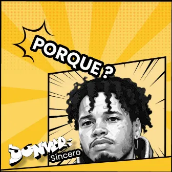 Porque? by Donver Sincero