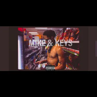 MIKE & KEYS by THE MOST HIGH SAV