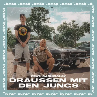 Draußen mit den Jungs by Jioni