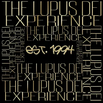 Est. 1994 by The Lupus Dei Experience