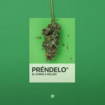 Préndelo by El Chino