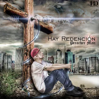 Hay Redención by Preacher Man