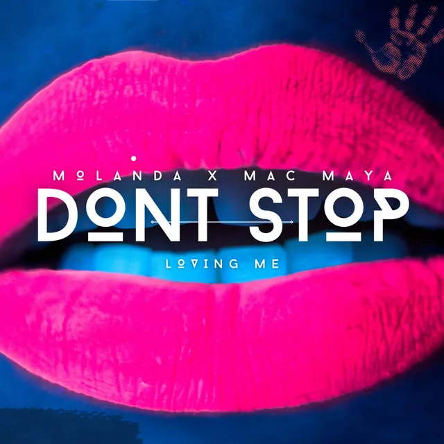 Don't Stop Loving Me