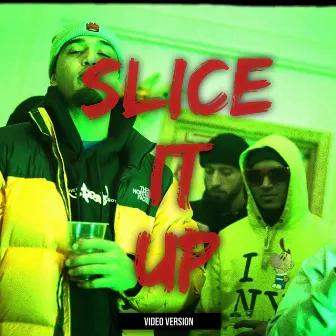 Slice it Up (Video Version) by Drippednfilthy