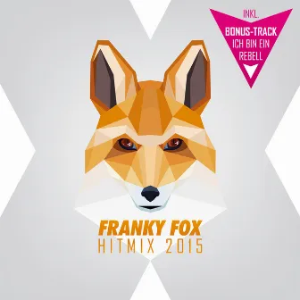 Hitmix 2015 by Franky Fox