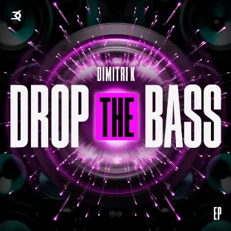 Drop The Bass by Dimitri K