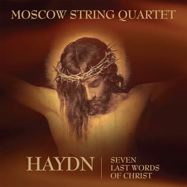 Haydn - Seven Last Words of Christ