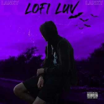 Lofi Luv by Lanky