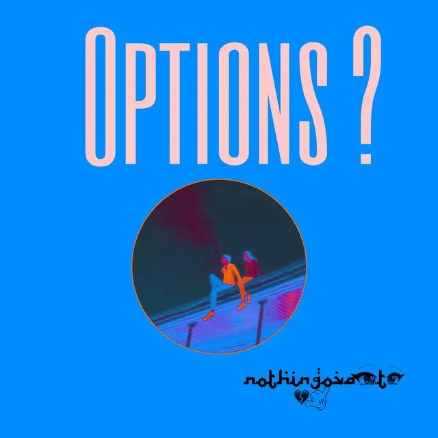 OPTIONS?