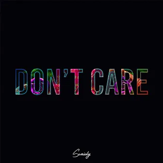 Don’t Care by Swaidy