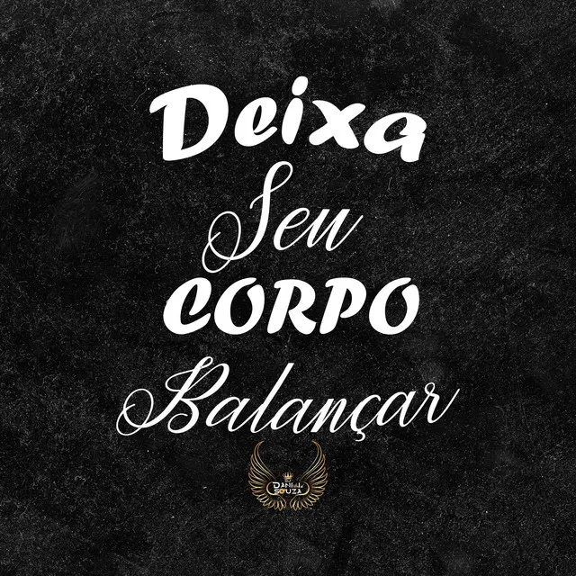 Deixa Seu Corpo Balançar X Vem Xerequinha (feat. MC VUK VUK & Mc Mr. Bim)