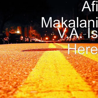 V.A. Is Here - Single by Afi Makalani