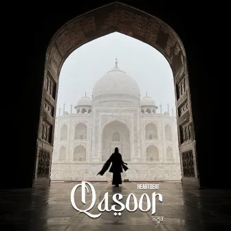 Qasoor by HeartBeat