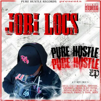 Pure Hustle by Jobi Locs