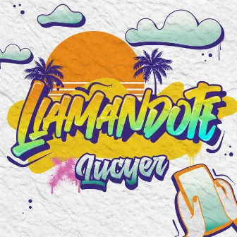 Llamandote by Lucyer