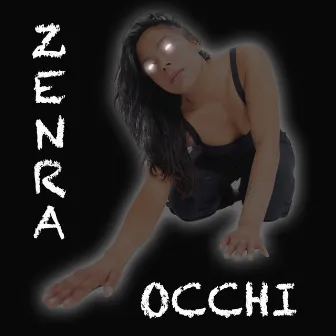 Occhi by Zenra