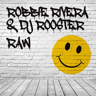 RAW by DJ Rooster