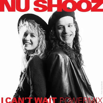 I Can't Wait (Powermix) by Nu Shooz