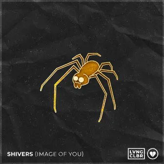 Shivers (Image Of You) by Loving Caliber