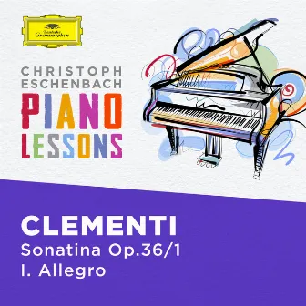 Clementi: Sonatina in C Major, Op. 36 No. 1: I. Allegro by Christoph Eschenbach