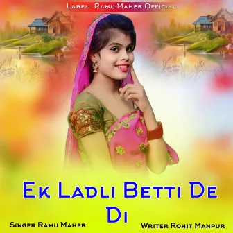 Ek Ladli Betti De Di by Ramu Maher