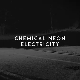 Electricity by Chemical Neon